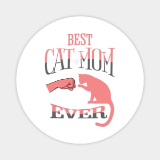 BEST CAT MOM EVER PINK FIST PUMB Magnet